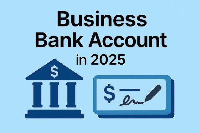 How to Open a Business Bank Account in the USA